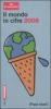 Il mondo in cifre 2008