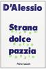 Strana dolce pazzia