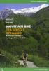 Mountain bike tra Lecco e Bergamo. 87 itinerari tra il lago di Como e le Orobie
