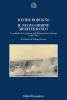 Il nuovo ordine mediterraneo. Le politiche di occupazione dell'Italia fascista in Europa (1940-1943)