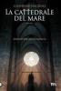 La cattedrale del mare. Ediz. speciale illustrata