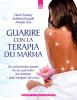 Guarire con la terapia dei Marma