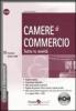 Camere di commercio. Tutte le novit�. Con CD-ROM