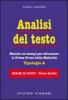 Analisi del testo. Metodo ed esempi per affrontare la prima prova della maturit�