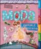 W la moda. Manuale creativo