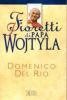 I fioretti di papa Wojtyla