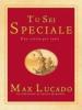 Tu sei speciale. Una storia per tutti