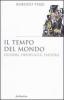 Il tempo del mondo. Husserl, Heidegger, Patocka