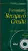 Formulario del recupero crediti. Con CD-ROM