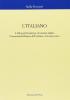 L' italiano. Grammatica bilingue dell'italiano contemporaneo