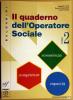 Quaderno dell'operatore sociale. Per le Scuole vol.2