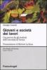 Giovani e societ� dei lavori. Una ricerca fra gli studenti dell'Universit� di Verona
