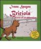 Briciola. Storia di un abbandono. Con CD Audio