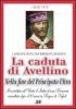 La caduta di Avellino nella fine del Principato Ultra. Il contributo all'Unit� d'Italia di una provincia cancellata dopo 400 anni in Regno di Napoli. 1860-2010...
