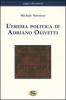 L' eresia politica di Adriano Olivetti