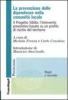 La prevenzione delle dipendenze nella comunit� locale. Il Progetto Sibilla: l'intervento preventivo basato su un profilo di rischio del territorio