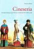 Cineseria. Evoluzioni del gusto per l'Oriente in Italia dal XIV al XIX secolo