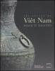 Art ancien du Vi�t Nam. Bronzes et c�ramiques