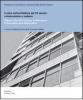 Il vetro nell'architettura del XX secolo. Conservazione e restauro. Ediz. italiana e inglese