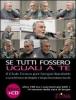 Se tutti fossero uguali a te. Il club Tenco per Sergio Bardotti. Con CD Audio