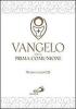 Vangelo e Atti degli Apostoli. Nuova versione ufficiale della Conferenza Episcopale Italiana