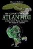 Ho scoperto la vera Atlantide