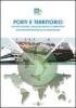 Porti e territorio. Scenari economici, analisi del traffico e competitivit� delle infrastrutture portuali del Mezzogiorno. Con CD-ROM