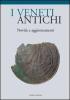 I veneti antichi. Novit� e aggiornamenti