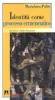 Identit� come processo ermeneutico. Paul Ricoeur e l'analisi transazionale