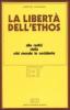 La libert� dell'ethos