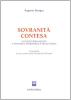 Sovranit� contesa. Autodeterminazione e integrit� territoriale dello Stato. A proposito di una controversia irrisolta da 165 anni