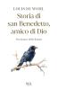 La citt� di Dio. Storia di San Benedetto