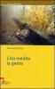 Cos� medita la gente