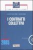 I contratti collettivi. Con CD-ROM
