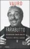 Farabutto. Dichiarazioni d'amore molesto