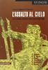 L' assalto al cielo. La rivoluzione culturale cinese quarant'anni dopo