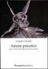 Amore psicotico. Ogni amore vale la pena di essere vissuto?