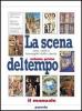 La scena del tempo. Con quaderno. Per le Scuole superiori vol.3