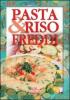 Pasta e riso freddi