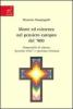 Morte ed esistenza nel pensiero europeo del '900. Temporalit� di ripresa, passioni tristi e speranza cristiana