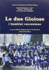 Le due gioise. I bambini raccontiamo
