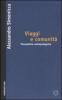 Viaggi e comunit�. Prospettive antropologiche