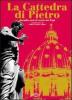 La cattedra di Pietro. Duemila anni di storia dei papi. Con CD Audio e 3 CD-ROM