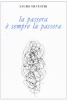 La passera � sempre la passera