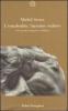 L' ermafrodito: Sarrasine scultore. Col racconto �Sarrasine� di Balzac