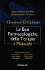 Goodman & Gilman. Le basi farmacologiche della terapia. Il manuale