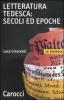Letteratura tedesca: secoli ed epoche