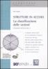 Strutture in acciaio. La classificazione delle sezioni. Commento all'Eurocodice 3. Con CD-ROM