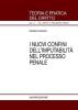 I nuovi confini dell'imputabilit� nel processo penale