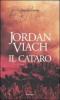 Jordan Viach. Il cataro